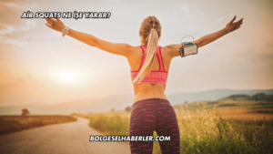 Air Squats Ne İşe Yarar