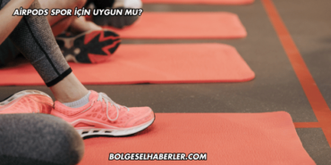 AirPods Spor İçin Uygun mu?