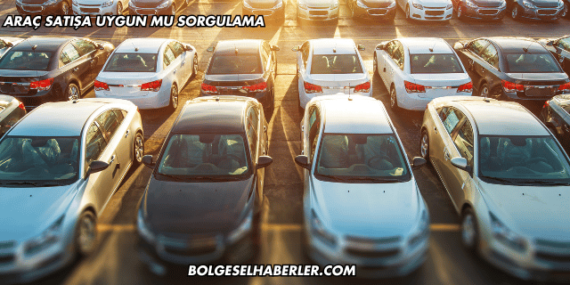 Araç Satışa Uygun mu Sorgulama
