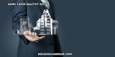 Daire Yapım Maliyeti 2025