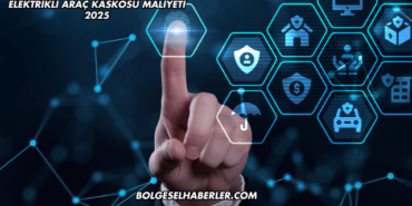 Elektrikli Araç Kaskosu Maliyeti 2025
