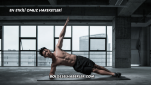 En Etkili Omuz Hareketleri