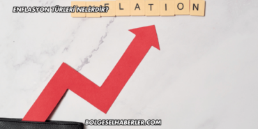 Enflasyon Türleri Nelerdir?
