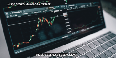 Hisse Senedi Alınacak Yerler
