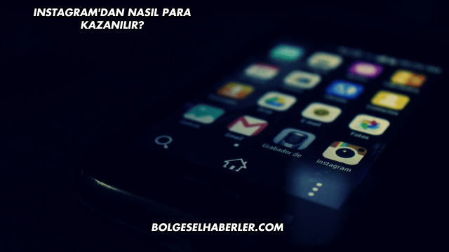 Instagram'dan Nasıl Para Kazanılır?