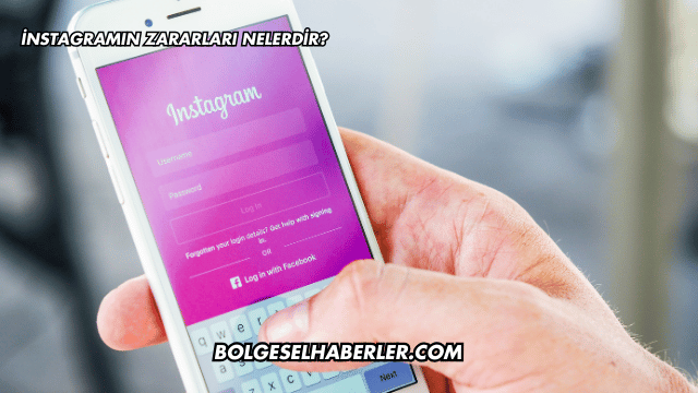 İnstagramın Zararları Nelerdir?