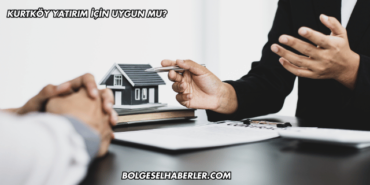 Kurtköy Yatırım İçin Uygun mu?