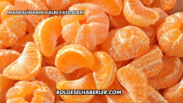 Mandalinanın Kalbe Faydaları