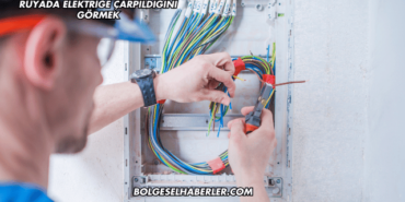 Rüyada Elektriğe Çarpıldığını Görmek