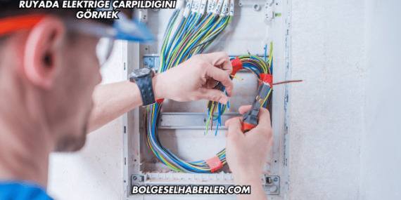 Rüyada Elektriğe Çarpıldığını Görmek