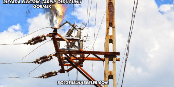 Rüyada Elektrik Çarpıp Öldüğünü Görmek