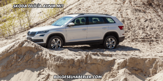 Skoda Felicia Alınır mı?