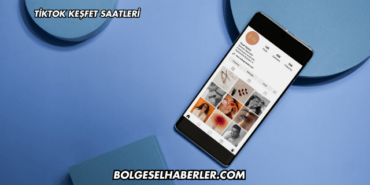 Tiktok Keşfet Saatleri