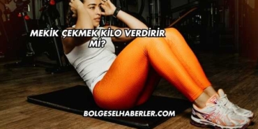 Mekik Çekmek Kilo Verdirir mi?
