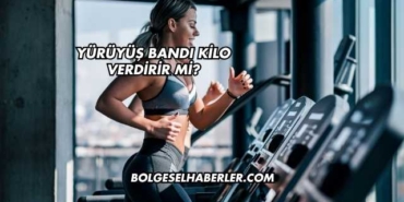 Yürüyüş Bandı Kilo Verdirir mi?