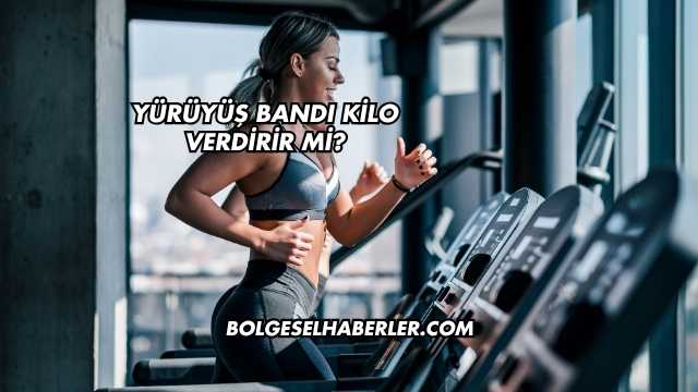 Yürüyüş Bandı Kilo Verdirir mi?
