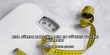 Kısa Sürede Zayıflamanın En Güvenli Yolları Nelerdir?