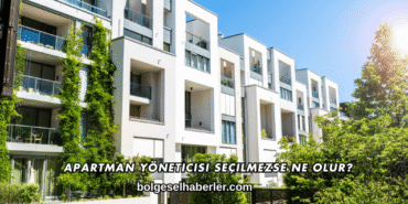 Apartman Yöneticisi Seçilmezse Ne Olur?