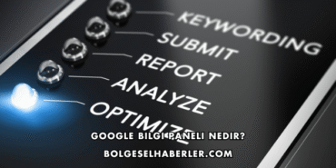 Google Bilgi Paneli Nedir?