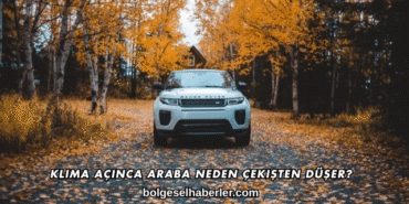 Klima Açınca Araba Neden Çekişten Düşer?