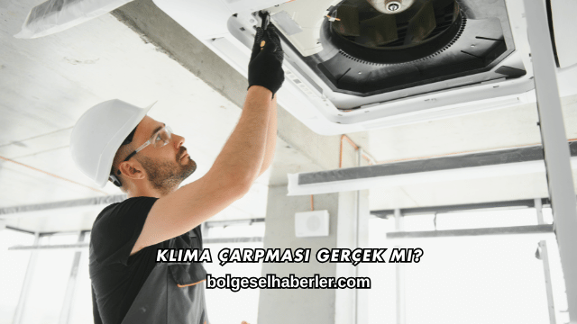 Klima Çarpması Gerçek mi?
