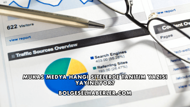 Mukas Medya Hangi Sitelerde Tanıtım Yazısı Yayınlıyor?
