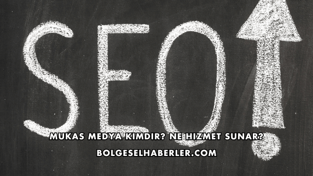 Mukas Medya Kimdir? Ne Hizmet Sunar?