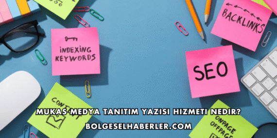 Mukas Medya Tanıtım Yazısı Hizmeti Nedir?