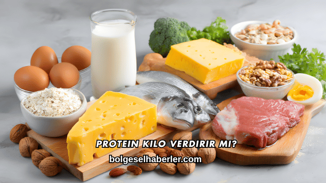 Protein Kilo Verdirir mi