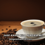 Sade Kahve Kilo Verdirir mi?