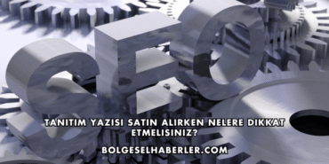 Tanıtım Yazısı Satın Alırken Nelere Dikkat Etmelisiniz?
